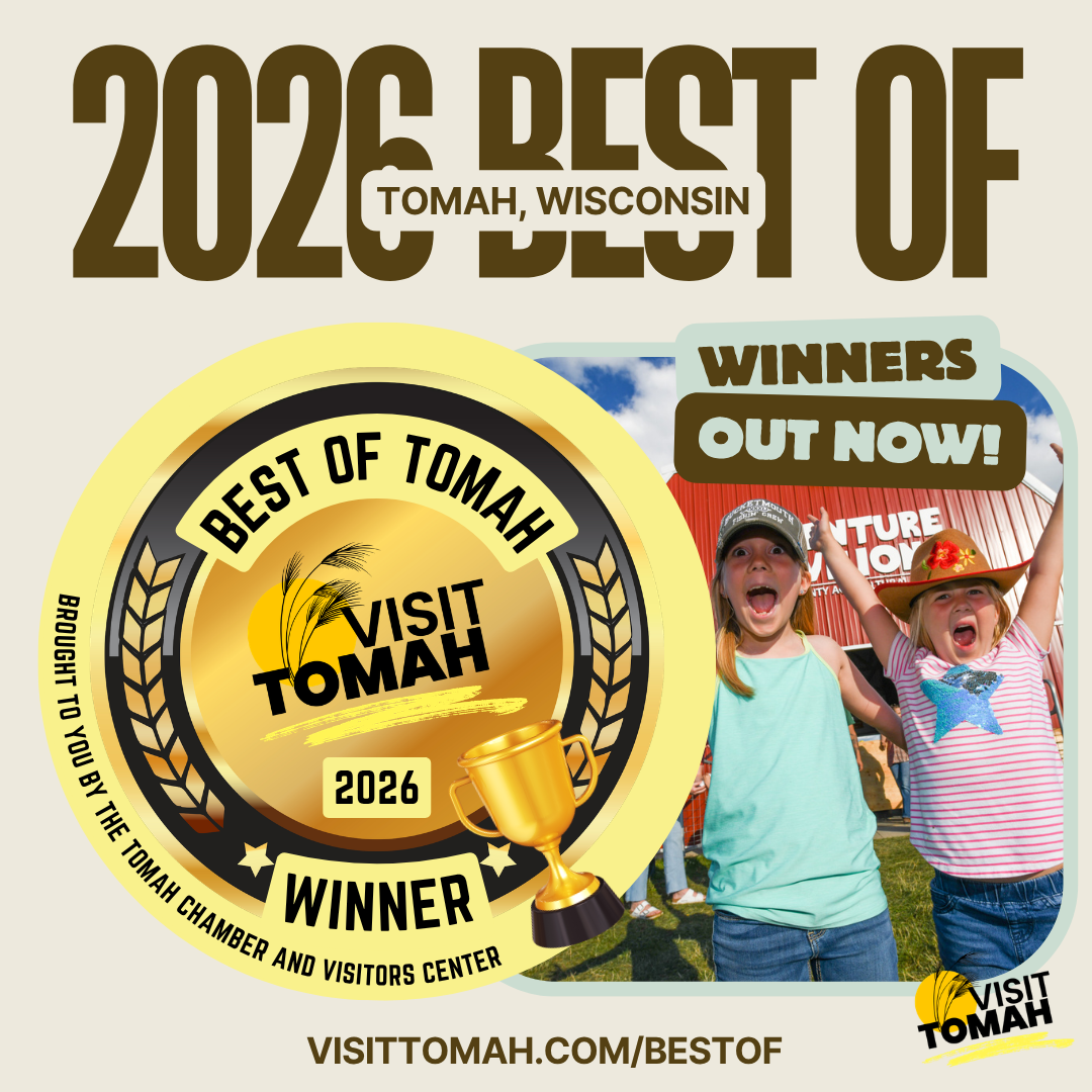 Best of Tomah, WI 2026 Celebrate the Winners of Best of Tomah, Wisconsin 2026!